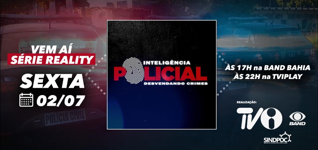 Série de ação policial produzida pela TVI estreia na Band Bahia